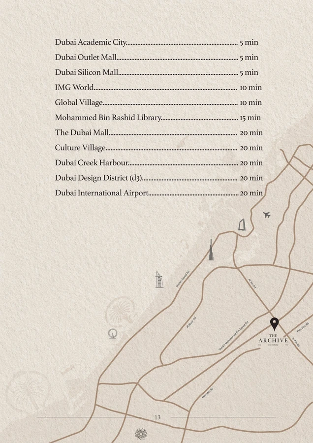 The Archive location and drive-time map for Dubai Land Residence Complex