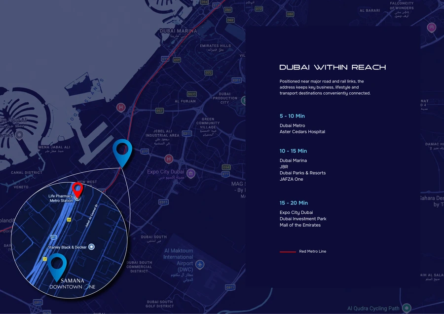 Samana Downtown One location map showing the project marker, Sheikh Zayed Road, Metro Red Line and nearby destinations with indicative travel times.